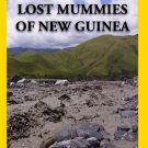 Lost Mummies of New Guinea [DVD]