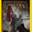 Secret Weapon of the Confederacy [DVD]
