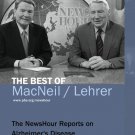 PBS NewsHour: The Best of MacNeil/Lehrer - The Newshour Reports on Alzheimer's Disease [DVD]