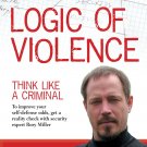 Rory Miller: Logic of Violence [DVD] [2013]