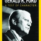 Gerald R. Ford: A Test of Character [DVD] [2016]