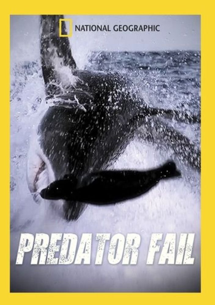 National Geographic: Predator Fail [DVD]