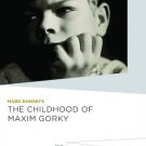 The Childhood of Maxim Gorky [DVD] [1938]