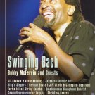 Swinging Bach - Bobby McFerrin and Guests [DVD] [2000]
