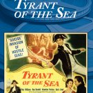 Tyrant of the Sea [DVD] [1950]