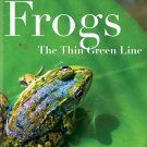 Nature: Frogs: The Thin Green Line [DVD]