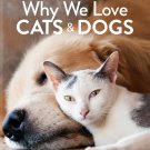 Nature: Why We Love Cats and Dogs [DVD] [2009]