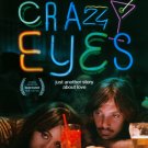 Crazy Eyes [DVD] [2011]