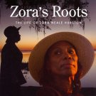 Zora's Roots [DVD] [2008]