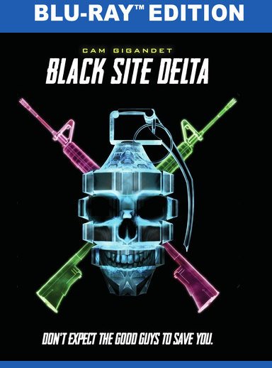 Black Site Delta [Blu-ray] [2017]
