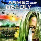 Armed and Deadly [Blu-ray] [2011]