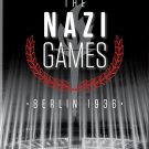 The Nazi Games: Berlin 1936 [DVD] [2016]