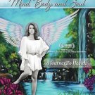 Finding Your Yes with... Mind, Body and Soul [DVD]