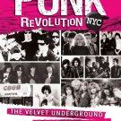 Punk Revolution NYC: Velvet Underground the New York Dolls and the CBGB's [DVD]