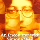 An Encounter with Simone Weil [DVD] [2010]