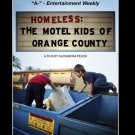 Homeless: The Motel Kids of Orange County [DVD] [2010]