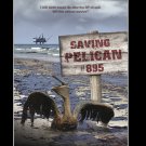 Saving Pelican 895 [DVD] [2011]