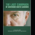 The Last Campaign of Governor Booth Gardner [DVD] [2009]