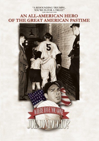 Where Have You Gone, Joe DiMaggio? [DVD] [1997]