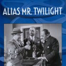 Alias Mr. Twilight [DVD] [1946]