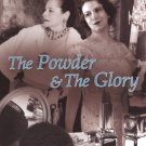 The Powder and the Glory [DVD] [2007]