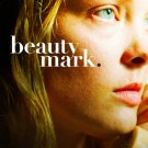 Beauty Mark [DVD] [2017]