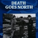 Death Goes North [DVD] [1939]