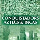 Globe Trekker: Around the World - Conquistadors, Aztecs & Incas [DVD]