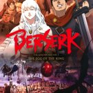 Berserk: The Golden Age Arc - The Egg of the King [DVD] [2012]