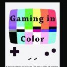Gaming in Color [Blu-ray]