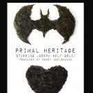 Primal Heritage [Blu-ray] [2016]
