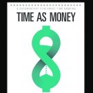 Time as Money [Blu-ray] [2016]