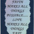 Faith Makes All Things Possible Love Makes All 1051 Love Notes 3" x 4" Inspirational Saying Faith Makes All Things Possible Love Makes All 1051 Love Notes 3" x 4" Inspirational Saying