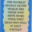 The Poorest People In The World Are Those Who Have 1065 Love Notes 3" x 4" Inspirational Saying