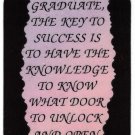 Graduate The Keys To Success Is To Have The 1088 Love Notes 3" x 4" Inspirational Saying Graduate The Keys To Success Is To Have The 1088 Love Notes 3" x 4" Inspirational Saying