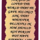 For God So Loved The World That He Gave His 1089 Love Notes 3" x 4" Inspirational Saying