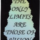 The Only Limits Are Those Of Vision 1090 Love Notes 3" x 4" Inspirational Saying