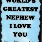 2052 World's Greatest Nephew Heartwarming Family Gift Saying Signs Plaques