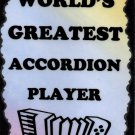 5001 Accordion Player Band Musician Gifts Music Saying Signs Plaques