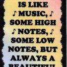 5113 Signs of Life Love Laughter Music Family is like music some high low notes