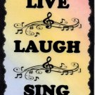 5122 Signs of Life Love Laughter Music Live Laugh Sing Heartwarming Gifts