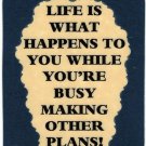 3170 Refrigerator Magnet Sign Funny Friendship Gift Life Is What Happens When