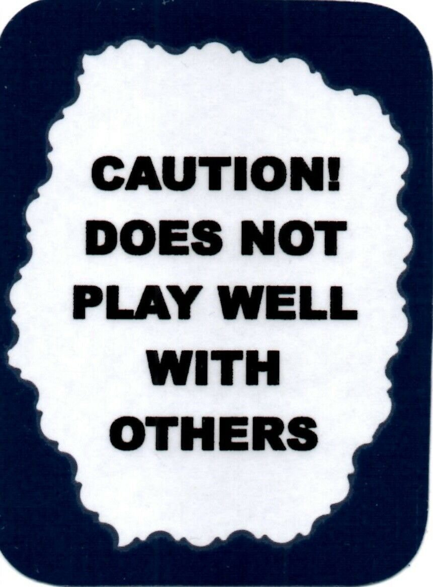 3265 Humorous Refrigerator Magnet Sign Caution Does Not Play Well With Others