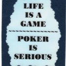 3221 Refrigerator Magnet Sign Funny Friendship Gift Life Is A Game Poker Is