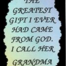 2079 Refrigerator Magnet Signs The Greatest Gift From God I Call Her Grandma