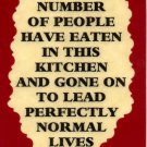 3110 Humorous Refrigerator Magnet Signs Countless Have Eaten In This Kitchen 3110 Humorous Refrigerator Magnet Signs Countless Have Eaten In This Kitchen