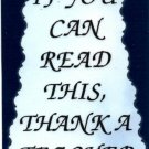 4002 Refrigerator Magnet Sign If You Can Read This Thank A Teacher School Gift