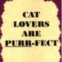 3235 Humorous Refrigerator Magnet Sign Cat Lovers Are Purr Fect  Pet Lovers Gift