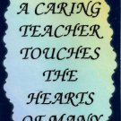4001 Refrigerator Magnet Sign A Caring Teacher Touches The Hearts Of Many School 4001 Refrigerator Magnet Sign A Caring Teacher Touches The Hearts Of Many School