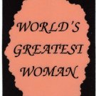3096 Refrigerator Magnet Sign Funny Friendship Gift World's Greatest Woman